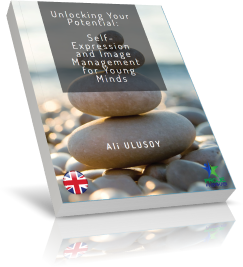 Unlocking Your Potential: Self-Expression and Image Management for Young Minds